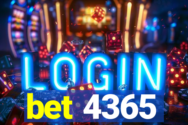 bet 4365