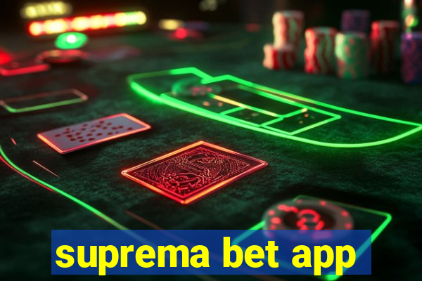 suprema bet app