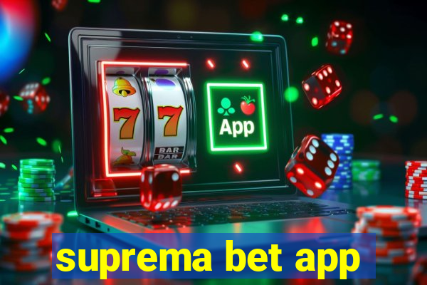 suprema bet app