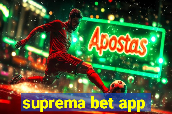 suprema bet app