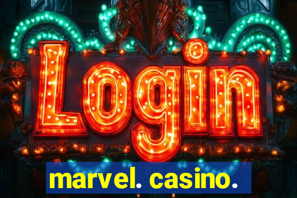 marvel. casino.