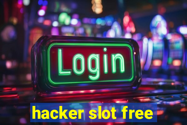 hacker slot free