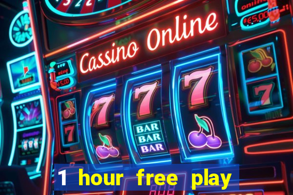 1 hour free play no deposit casino