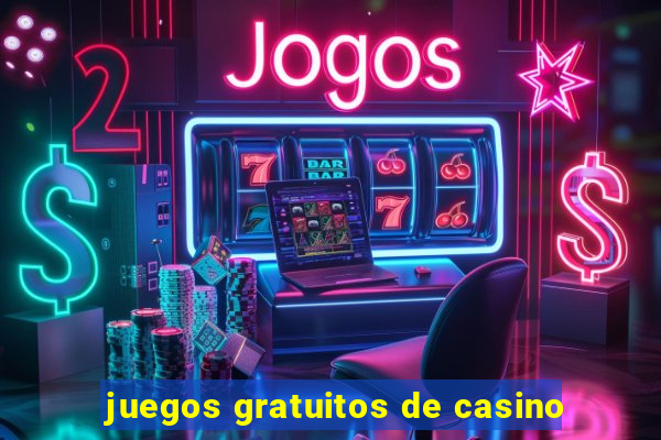 juegos gratuitos de casino