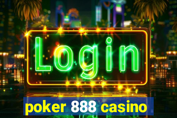 poker 888 casino