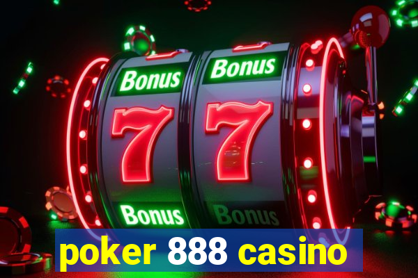 poker 888 casino