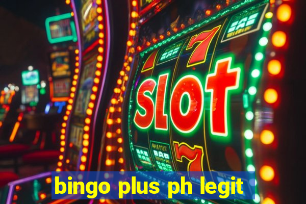 bingo plus ph legit