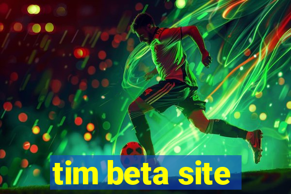 tim beta site