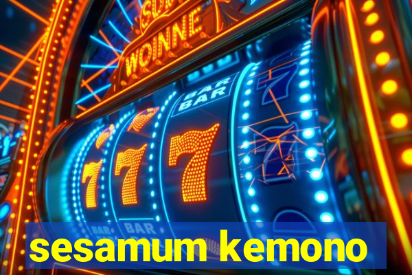 sesamum kemono