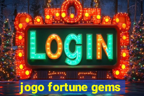 jogo fortune gems