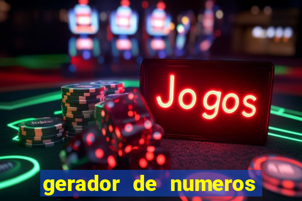 gerador de numeros da mega sena mestre loterias