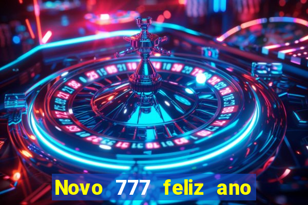 Novo 777 feliz ano novo boeing