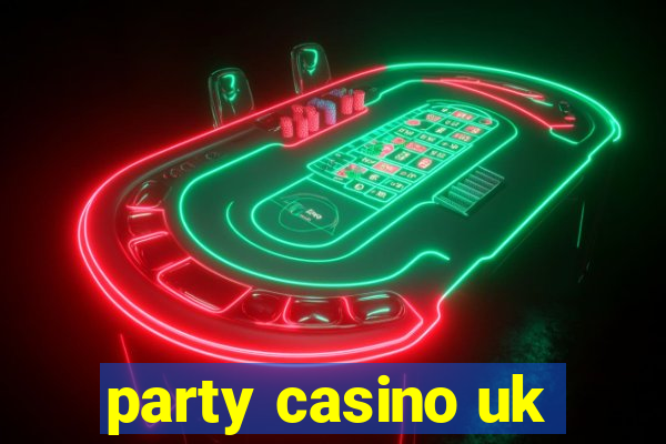 party casino uk