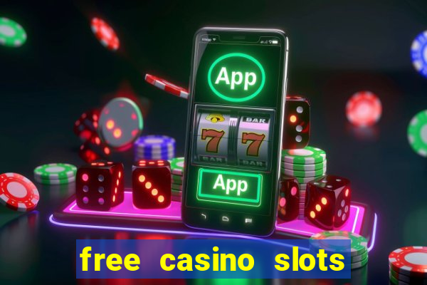 free casino slots machines no download