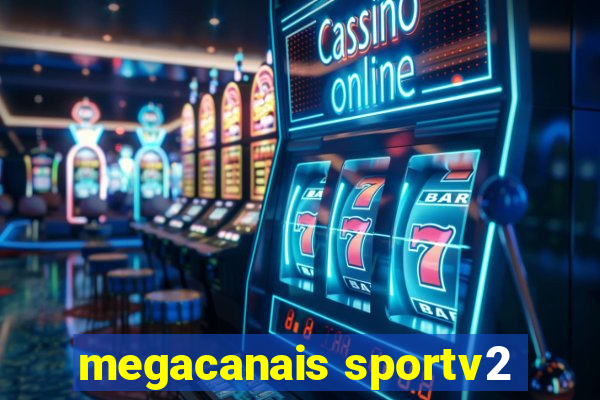 megacanais sportv2