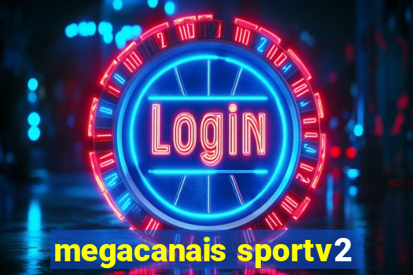 megacanais sportv2