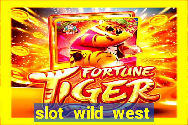 slot wild west gold demo