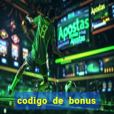 codigo de bonus vai de bet