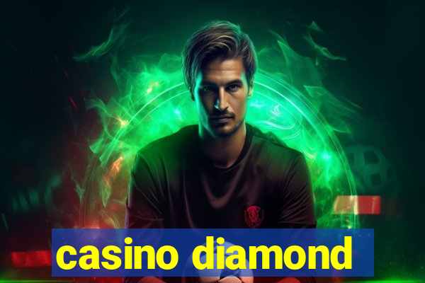 casino diamond