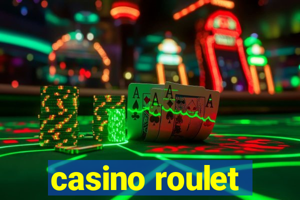 casino roulet