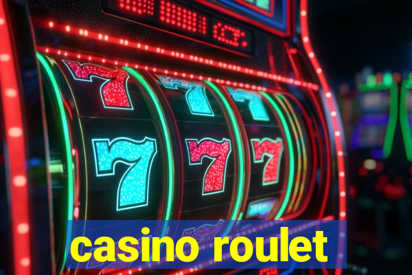 casino roulet