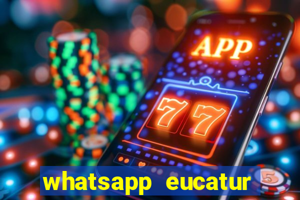 whatsapp eucatur porto velho