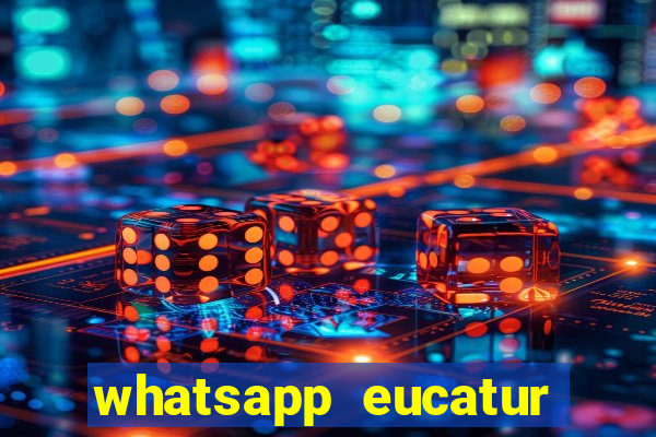 whatsapp eucatur porto velho