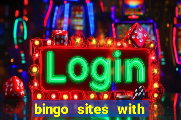 bingo sites with free money no deposit