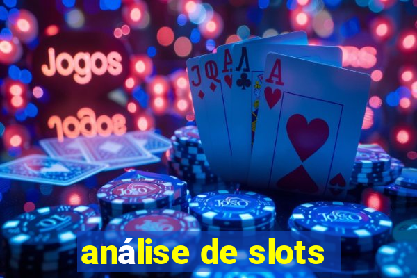 análise de slots