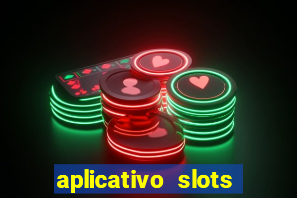 aplicativo slots paga mesmo