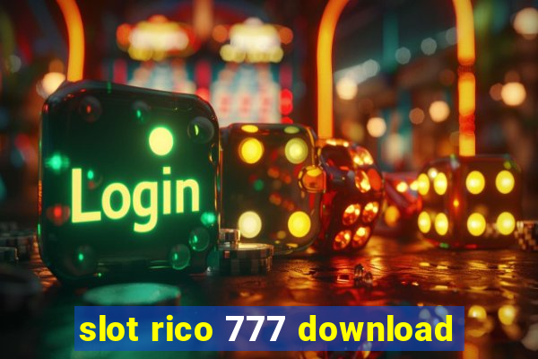 slot rico 777 download