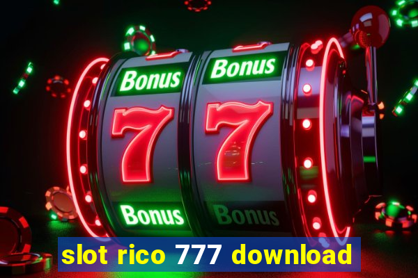 slot rico 777 download