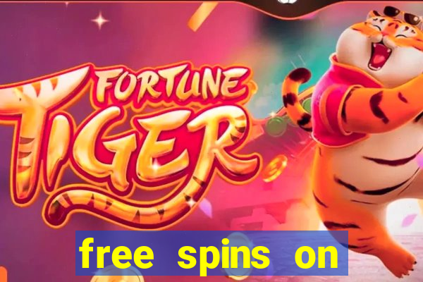 free spins on registration no deposit