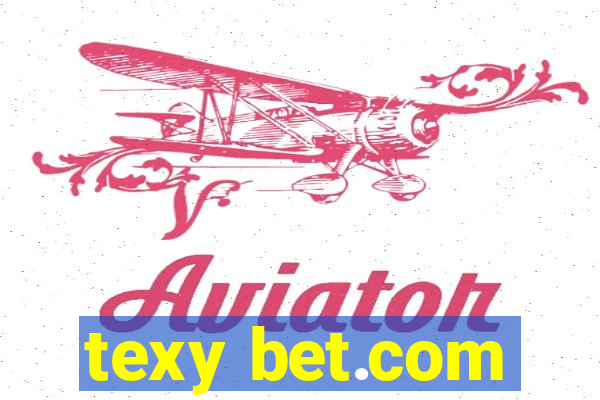 texy bet.com