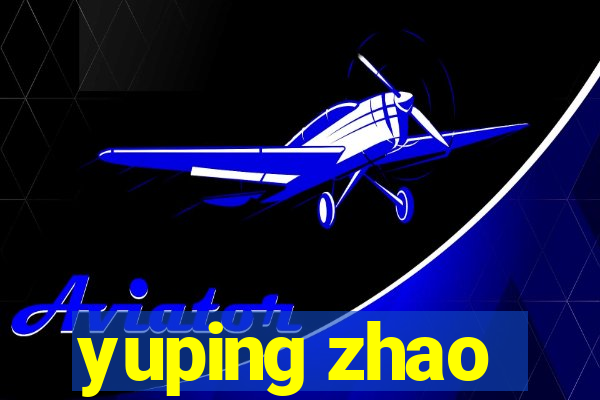 yuping zhao