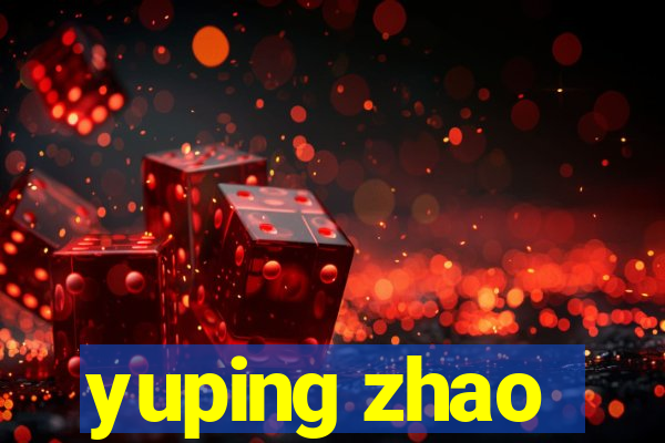 yuping zhao