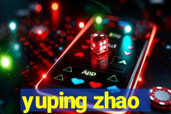 yuping zhao