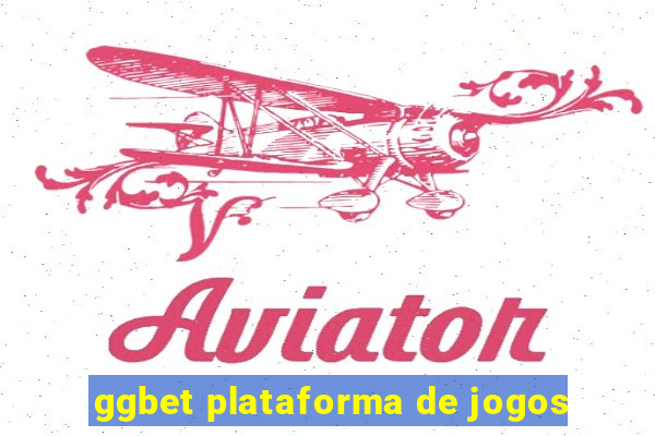 ggbet plataforma de jogos