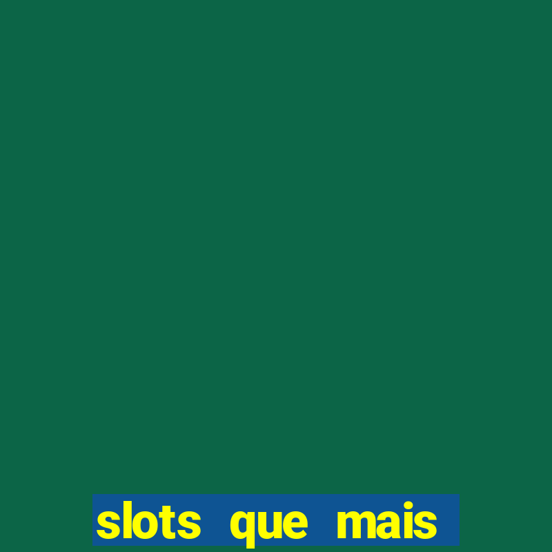 slots que mais pagam 2024