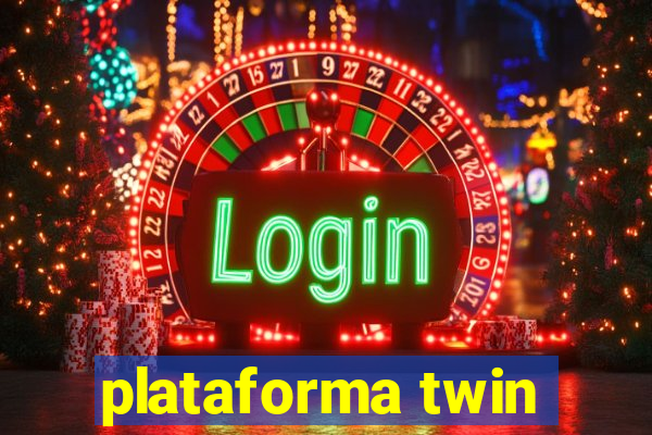 plataforma twin