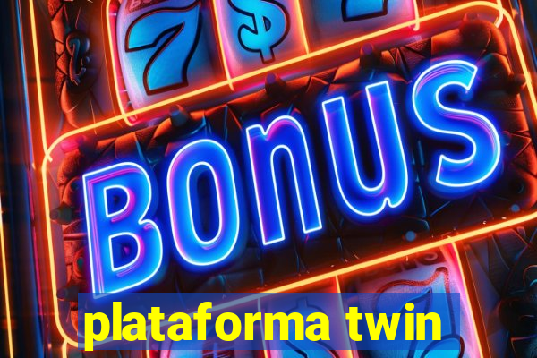 plataforma twin