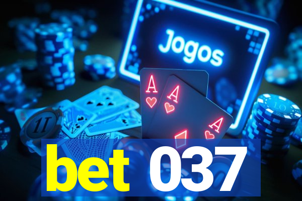 bet 037