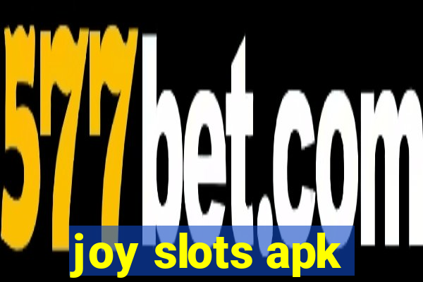 joy slots apk