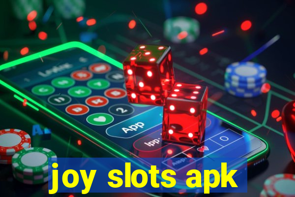 joy slots apk