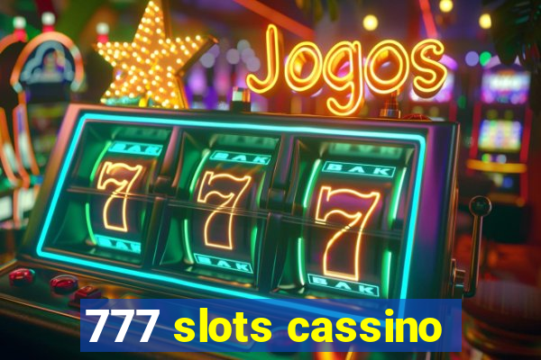 777 slots cassino