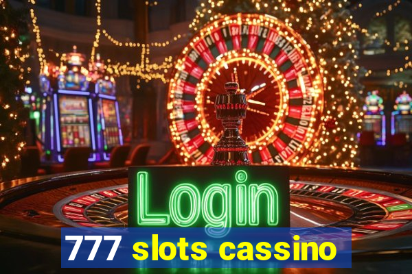 777 slots cassino