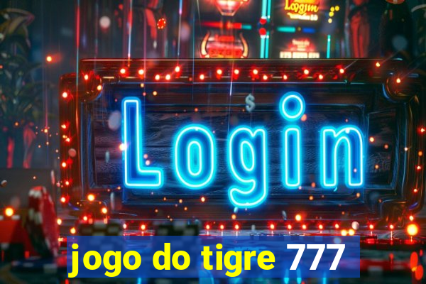 jogo do tigre 777