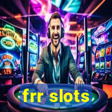 frr slots