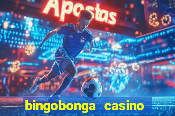 bingobonga casino no deposit bonus