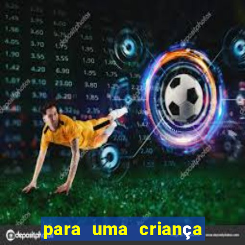 para uma criança incrivel png